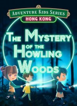 The Mystery of the Howling Woods