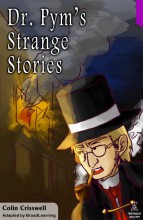 Dr. Pym's Strange Stories